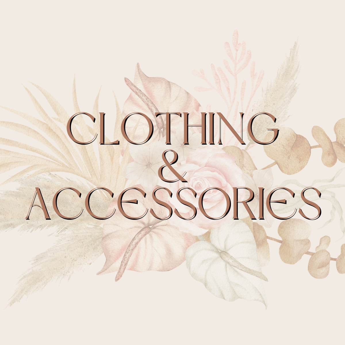 Clothing & Accessories