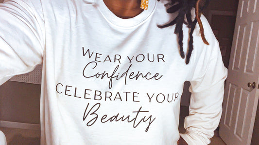 (Sweater) Wear Your Confidence.Celebrate Your Beauty