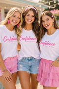 Confidence In Pink T-Shirt